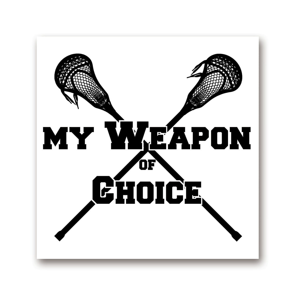 Captain-Lax My Weapon of Choice Crossed Sticks Aufkleber