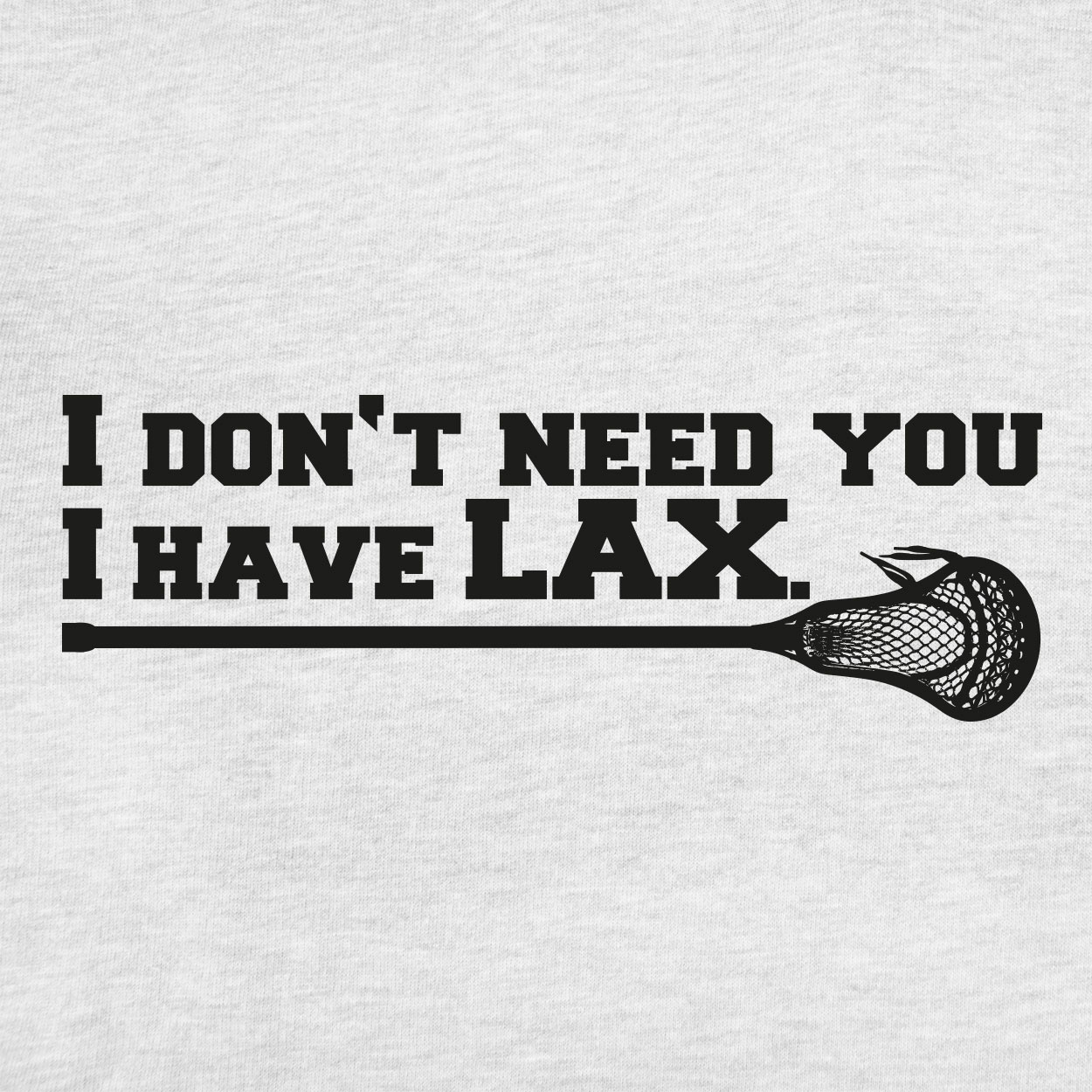 Captain-Lax I dont need you I have lax Men Hoodie Grau S